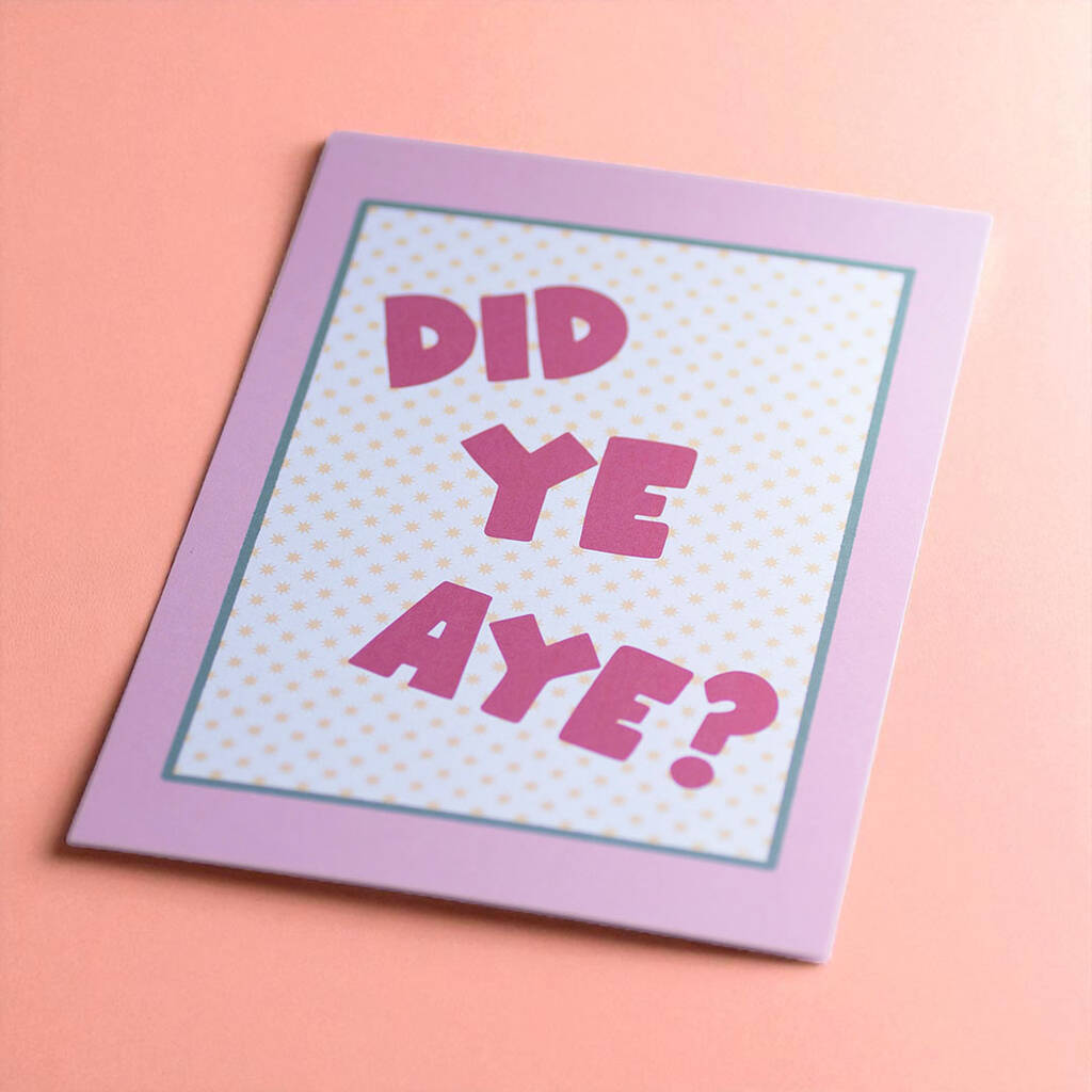Joy Prints Did Ye Aye Print A5 Papier Retro Schrift
