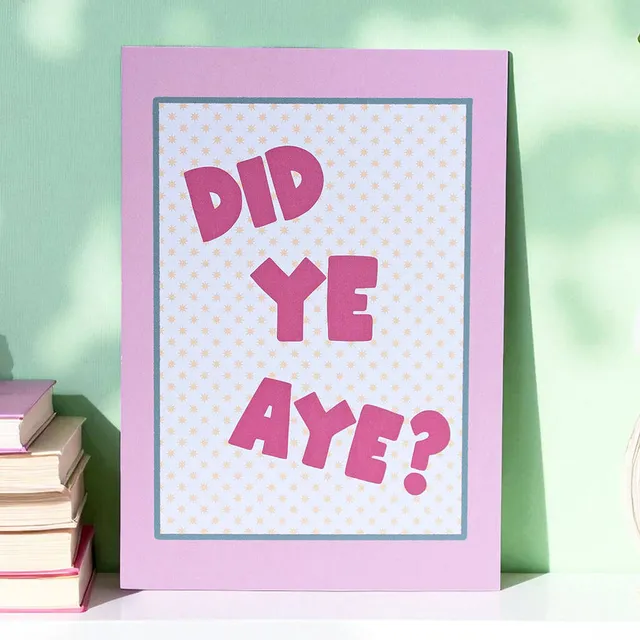 Joy Prints Did Ye Aye Print A5 Papier Retro Schrift