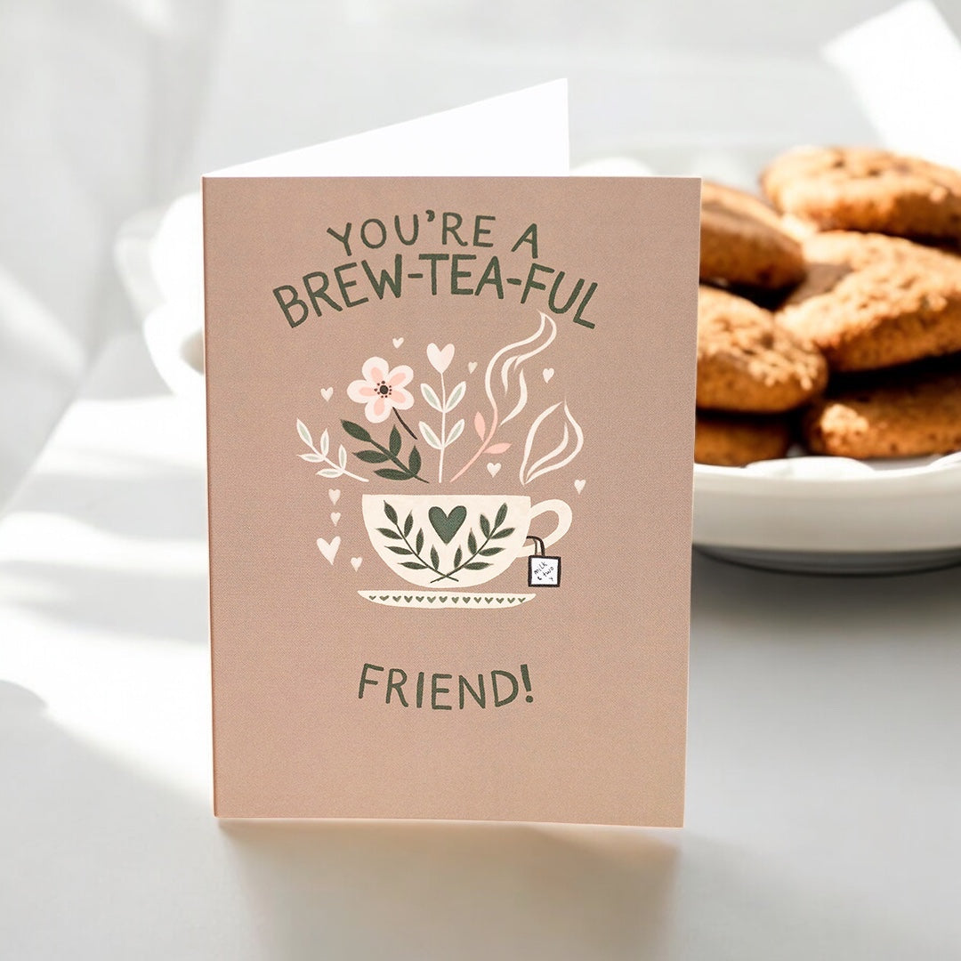 Joy by Corrine Smith Brew-Tea-Ful Karte A6 Freundschaft