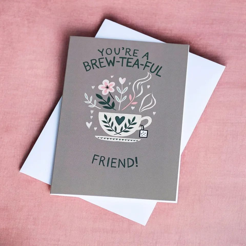 Joy by Corrine Smith Brew-Tea-Ful Karte A6 Freundschaft