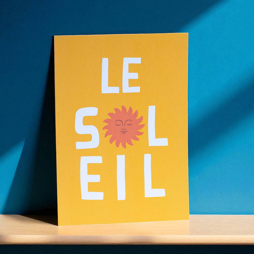 Joy by Corrine Smith Le Soleil French Sunshine A5 Print Gelb