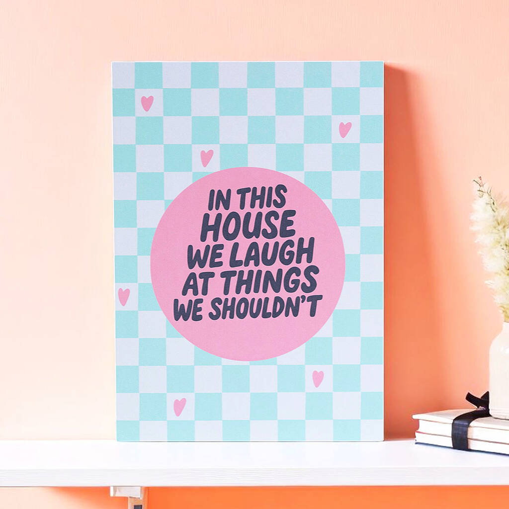 Joy by Corrine Smith In This House We Laugh Print A5