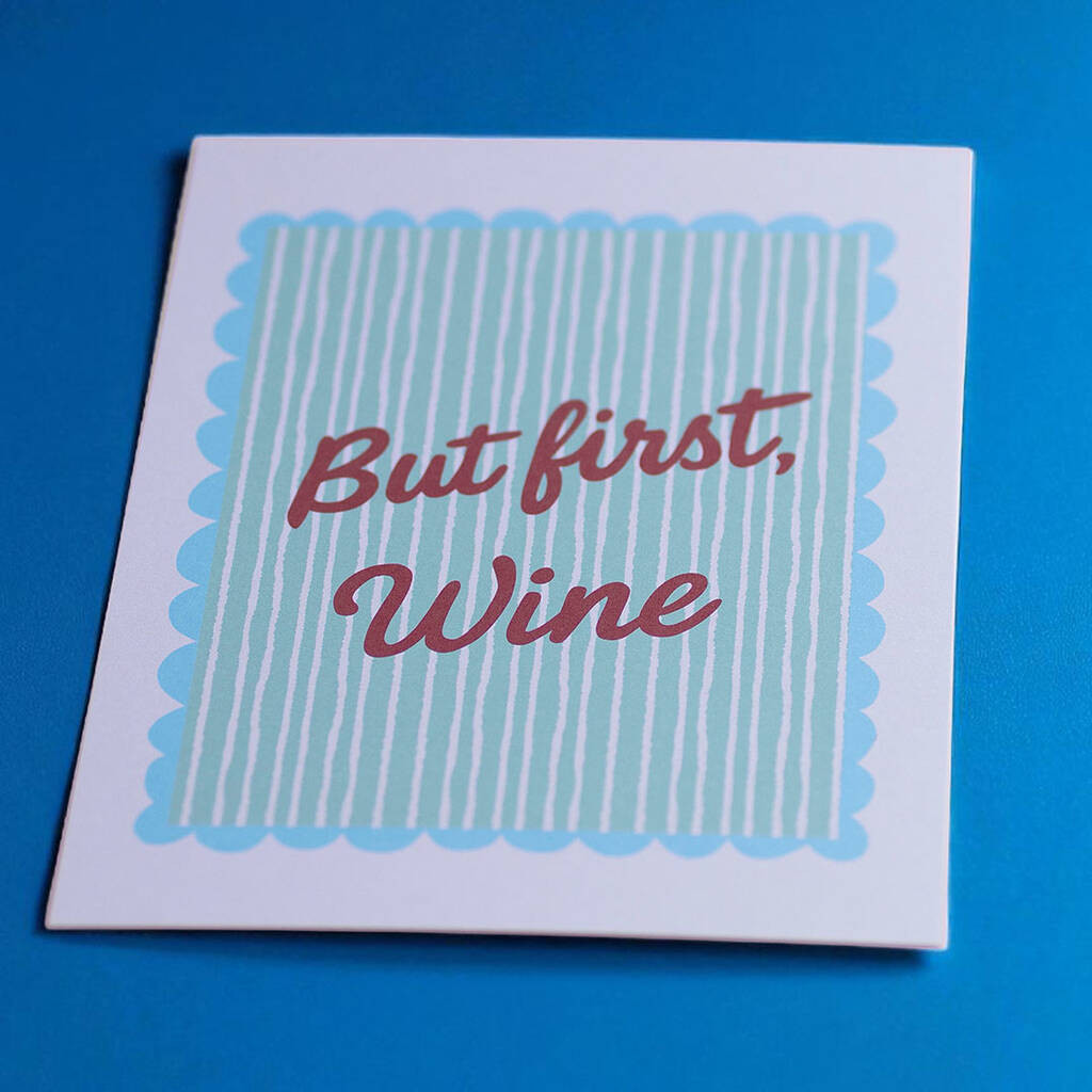 Joy by Corrine Smith But First Wine Print A5 Küchenbild