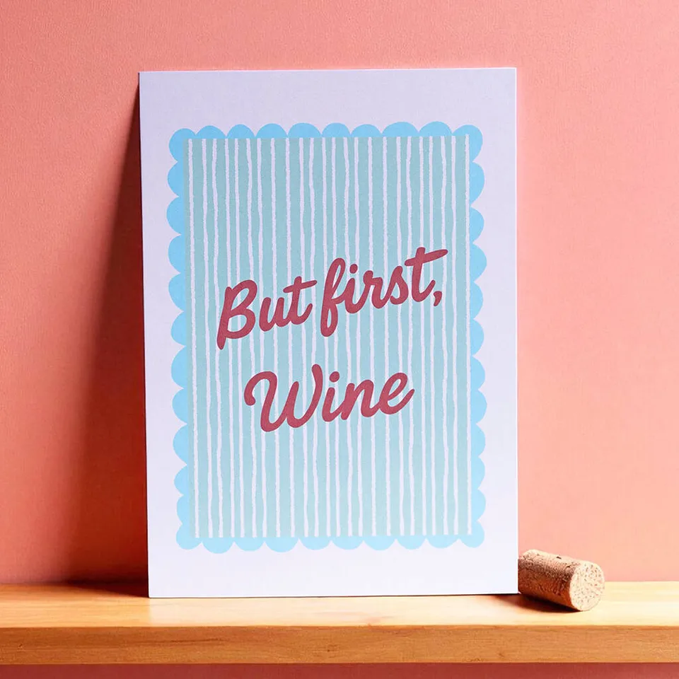 Joy by Corrine Smith But First Wine Print A5 Küchenbild