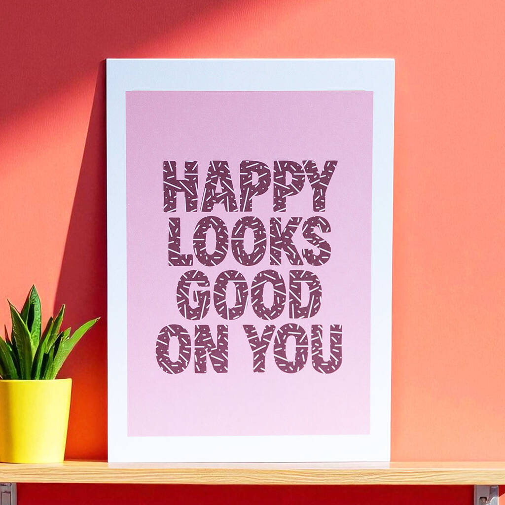 Joy by Corrine Smith Happy Looks Good A5 Print rosa